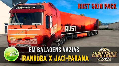 DE IRANDUBA X JACI-PARANA - ETS2 1.47 MAPA BR BRASIL