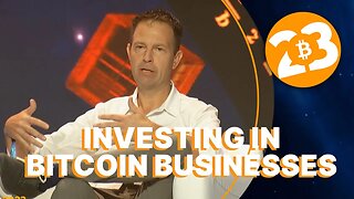 Investing in Bitcoin Businesses - Bitcoin 2023