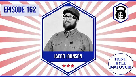 162 - Grit, Metal and Intersexual Dynamics w/ @RiseToLiberty Jacob Johnson