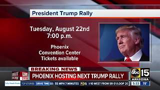 President Trump campaign making August 22 stop in Phoenix