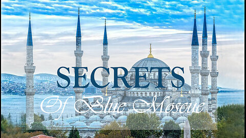 Secrets of Blue mosque