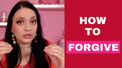 How to Forgive