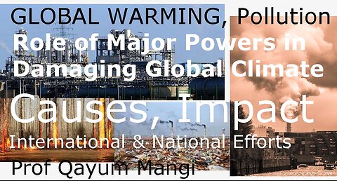 Causes of Environmental and Global Warming