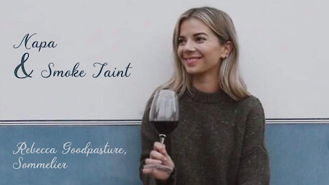 (S4E15) Napa & Smoke Taint with Rebecca Goodpasture, Sommelier