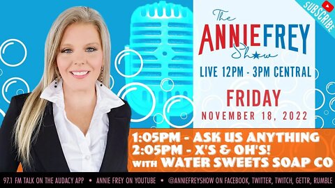 New Majorities, Ask Me Anything, and Friday Fun • Annie Frey Show 11/18/22