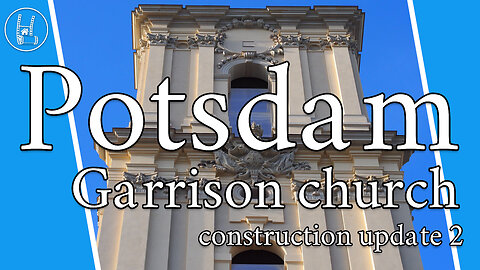 Garrison church Potsdam - construction update 2 🇩🇪 4K