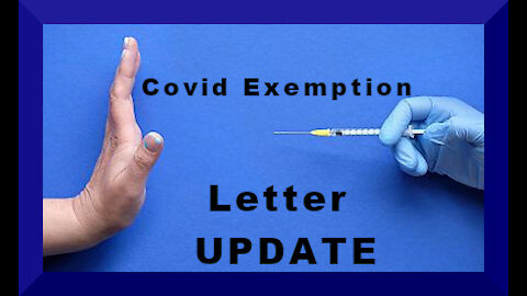 Covid Exemption Letter UPDATE