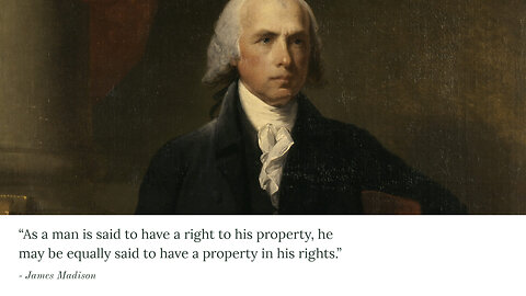 Property Rights are the Foundation of all the Rest