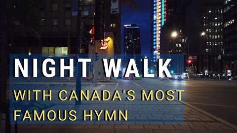 Montreal Walk ♫ with Canada's Most Famous Hymn: "What A Friend We Have in Jesus"