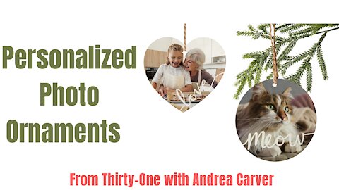 🎄 Personalized Photo Ornaments from Thirty-One with Andrea Carver 📸