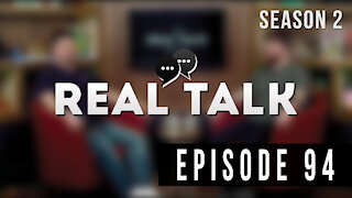 Real Talk Web Series Episode 94: “Greener Grass”