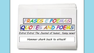 Funny news: Hammer shark back to attack! [Quotes and Poems]