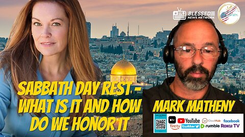 The Tania Joy Show | Sabbath Day - What is it and How do we honor it? Mark Matheny