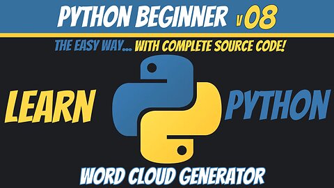 Python Beginner 08 - WordCloud Generator - Learn Python The Easy Way