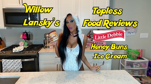 Willow Lansky's Topless Food Reviews Little Debbie's Honey Buns Ice Cream