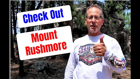 Have you been to Mt. Rushmore? (Quick Tour)