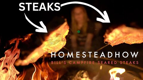 Bill Inspired- Campfire Seared Steaks from Alaska! #carnivore