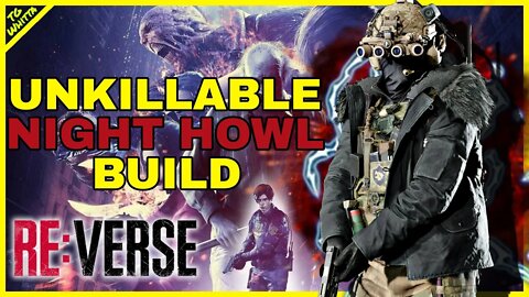 Resident Evil RE:Verse - Night Howl Build | UNKILLABLE Tank Build