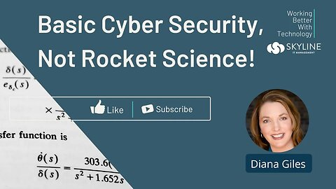 Basic Cyber Security Is Not Rocket Science