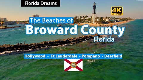 The Beaches of Broward County - Florida Dreams (episode 4)