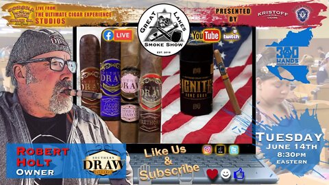 GLSS featuring special guest Robert Holt, Owner of Southern Draw Cigars