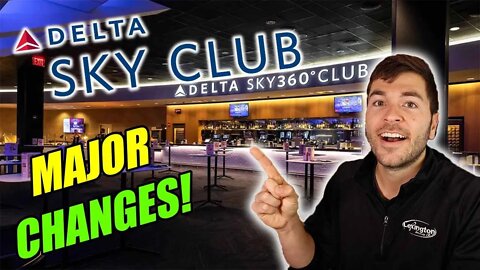 MAJOR Changes Coming To Delta Sky Clubs in 2023