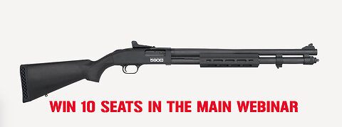 MOSSBERG 590S PUMP ACTION 12 GAUGE MINI #1 FOR 10 SEATS IN THE MAIN WEBINAR