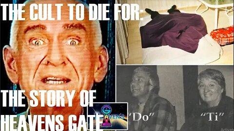 THE STORY OF HEAVEN'S GATE, A CULT TO DIE FOR