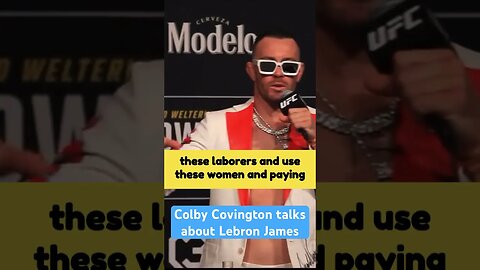 Colby Covington response to Lebron James