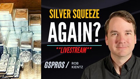 LIVE: The Truth on SilverSqueeze and Tight Silver Inventories