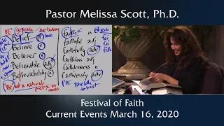 Festival of Faith - Current Events March 16, 2020 by Pastor Melissa Scott, Ph.D.