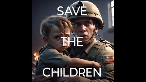 Save The Children & Secure Our Southern Border!!