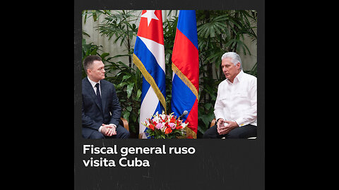El fiscal general de Rusia se reúne con Díaz-Canel en Cuba