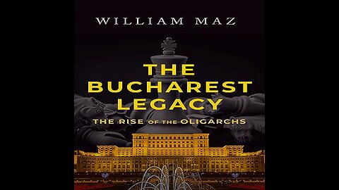 Conversation w/ William Maz -The Bucharest Legacy