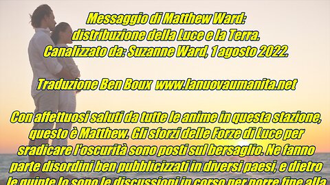 Messaggio di Matthew Ward: distribuzione della Luce e la Terra.