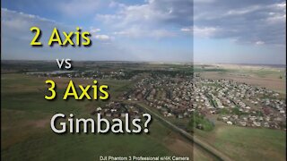 UPair One 2-Axis Gimbal vs. Phantom 3 Pro 3-Axis Gimbal. Any Questions?