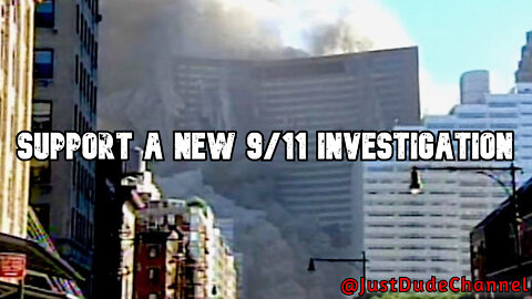 Do You Support A New 9/11 Investigation!?