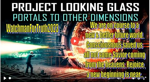 "Timeline Technology Revealed: How Project Looking Glass and Stargates Shape Humanity's Fate"