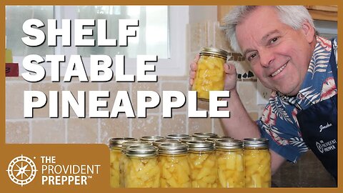 How to Bottle Fresh Pineapple