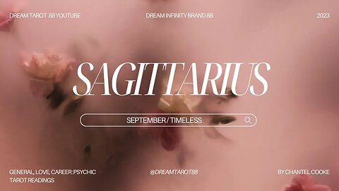 SAGITTARIUS Monthlies September / Timeless #allsigns #zodiac #taroscope #sagittarius