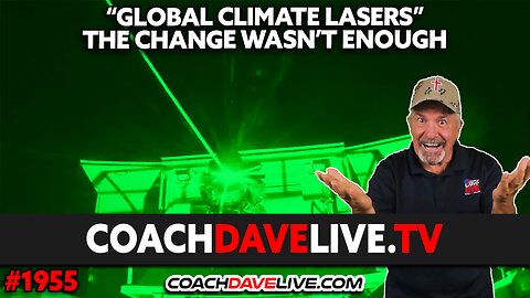 “GLOBAL CLIMATE LASERS” THE CHANGE WASN'T ENOUGH | 8-14-2023