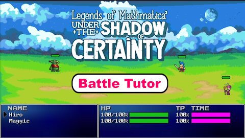 Legends of Mathmatica² Indiegogo: Battle Tutor