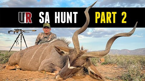 7 Shots 7 Kills: Hunting South Africa Part 2-of-3 (Kudu + bonus)