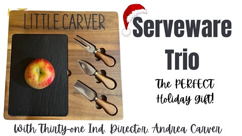 🎁 The Serveware Trio! Best Gift! From Thirty-One | Ind. Director, Andrea Carver