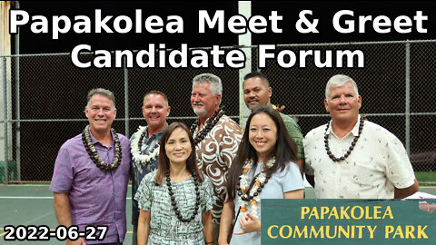 Papakolea Meet & Greet Candidate Forum