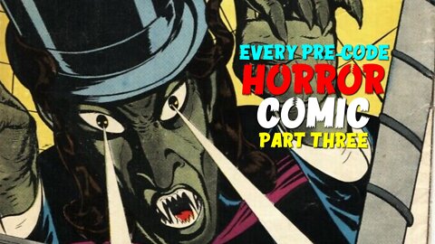 Every Pre-code HORROR COMIC BOOK Ever Published PART THREE - Omissions