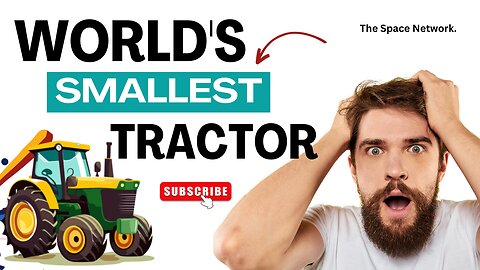 How to make Tractor | The Space Network.
