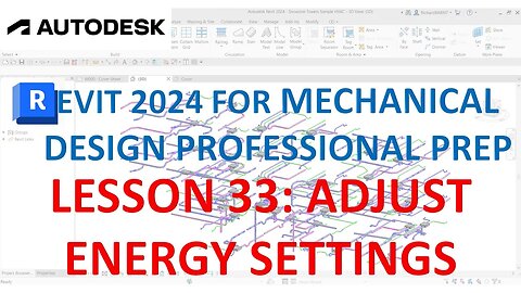 REVIT MECHANICAL DESIGN PROFESSIONAL CERTIFICATION PREP: ADJUST ENERGY SETTINGS