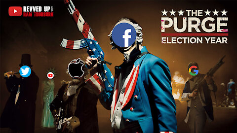 The Purge: Election Year - Big Tech Edition | Revved Up