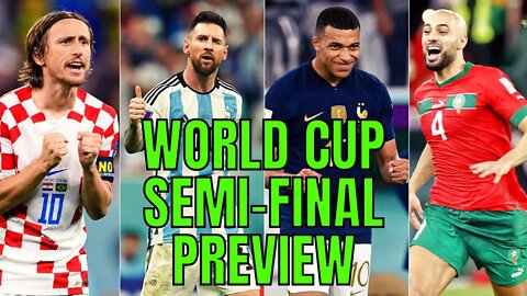 World Cup Semi-Final Preview | Qatar 2022 Recap And Review